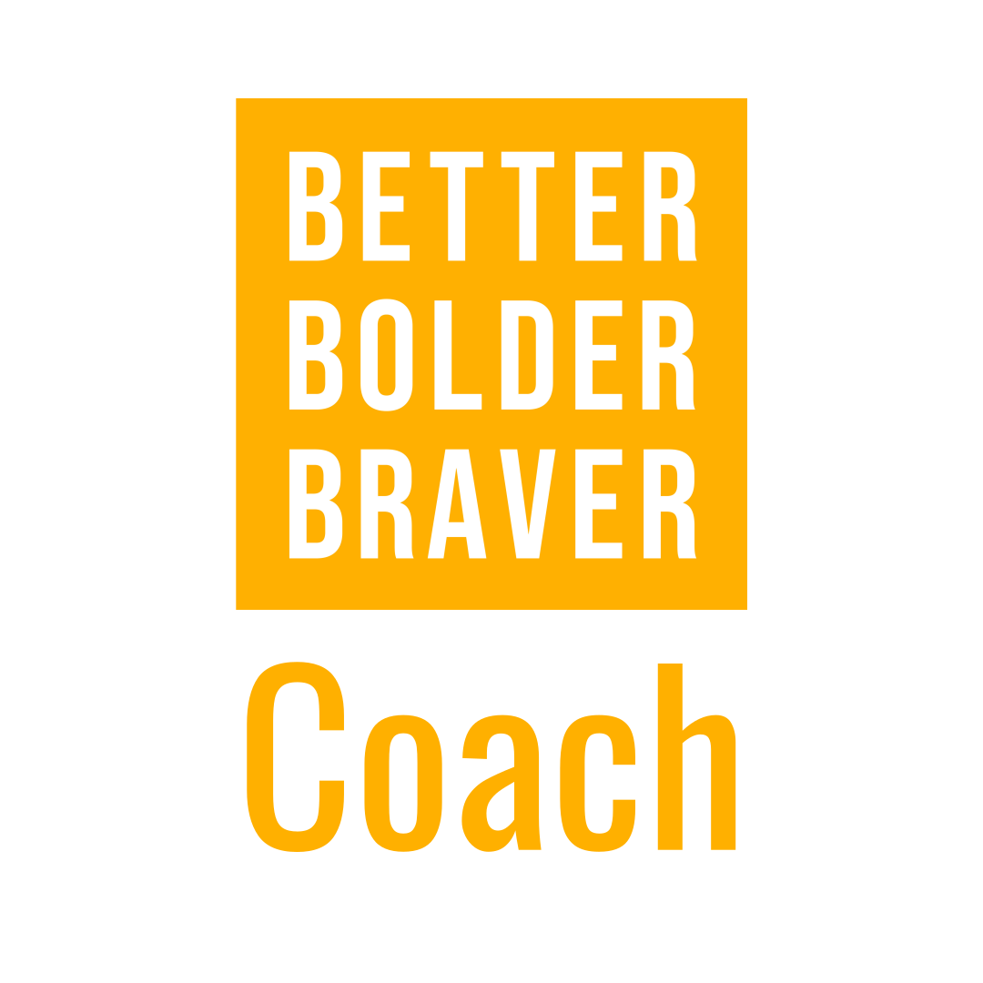 Better Bolder Braver Coach